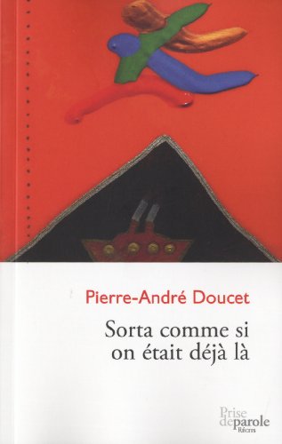 Stock image for Sorta Comme Si on Etait D j la [Paperback] for sale by LIVREAUTRESORSAS