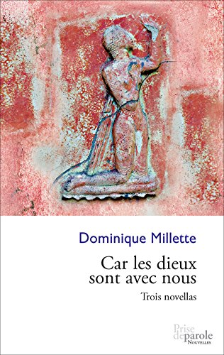 Beispielbild fr Car les dieux sont avec nous (Trois novellas) zum Verkauf von Bay Used Books