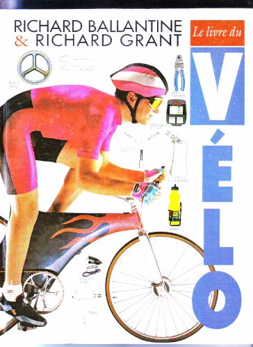 Beispielbild fr Livre Du Velo Le zum Verkauf von Better World Books