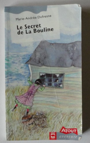 Beispielbild fr Secret de la Bouline zum Verkauf von Better World Books