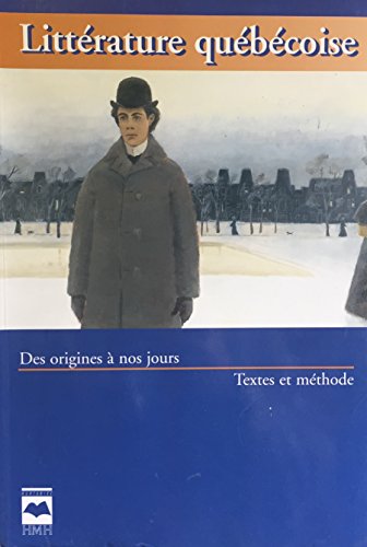 9782894280782: Litterature Quebecoise des Origines a Nos Jours