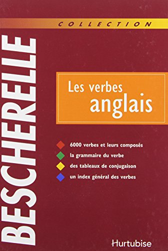 Beispielbild fr Bescherelle : Les Verbes Anglais zum Verkauf von Better World Books