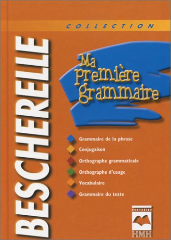 Stock image for Ma Premiere Grammaire Bescherelle for sale by Better World Books Ltd