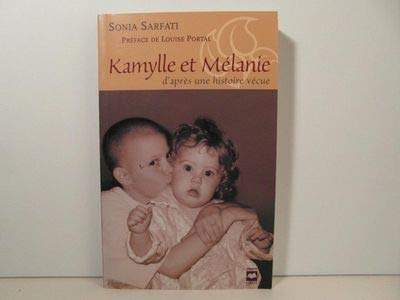 Beispielbild fr Kamylle et Melanie zum Verkauf von Better World Books Ltd