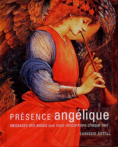 Beispielbild fr Prsence Anglique : Messages des Anges Que Nous Rencontrons Chaque Jour zum Verkauf von Better World Books