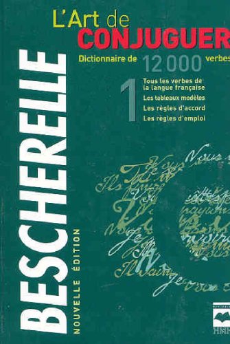Stock image for Art de conjuguer, nouvelle edition (L') - Bescherelle (French Edition) for sale by SecondSale