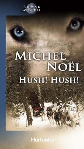 Stock image for Hush, Hush! for sale by Better World Books