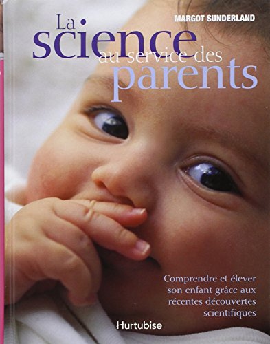 Imagen de archivo de Science au service des parents (La) a la venta por ThriftBooks-Atlanta