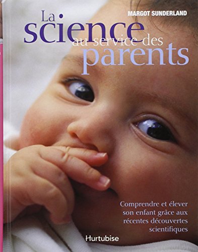 Stock image for Science au service des parents (La) for sale by ThriftBooks-Atlanta