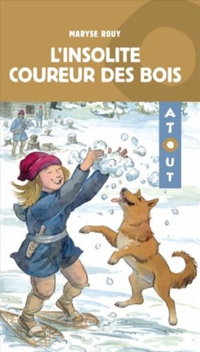 9782894289587: l'insolite coureur des bois (2e dition)