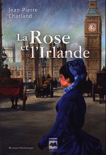 Stock image for La Rose et L'Irlande for sale by Better World Books