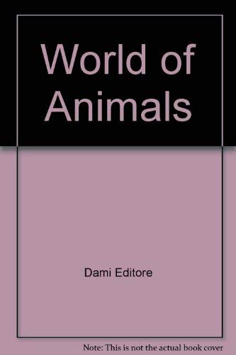 Beispielbild fr World of Animals zum Verkauf von HPB-Emerald