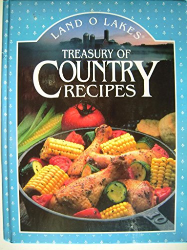 Imagen de archivo de Land O Lakes - Treasury of Country Recipes a la venta por Better World Books