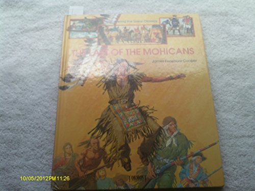 Stock image for The Last of the Mohicans (Discovering the Great Classics) for sale by Better World Books: West