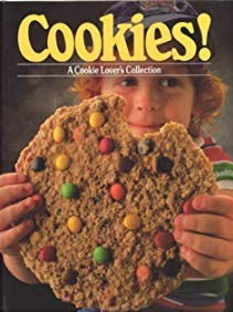 Stock image for Cookies! A Cookie Lover's Collection (1994-05-03) for sale by SecondSale