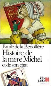 Stock image for HISTOIRE DE LA MERE MICHEL ET DE SON CHAT. for sale by medimops