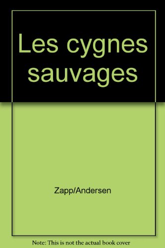 Beispielbild fr Les cygnes sauvages zum Verkauf von Ammareal
