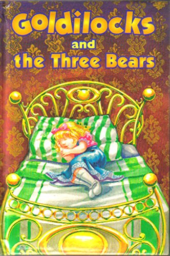 Stock image for Goldilocks and the Three Bears for sale by Your Online Bookstore