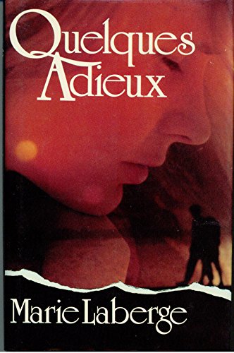Stock image for Quelques Adieux for sale by Better World Books
