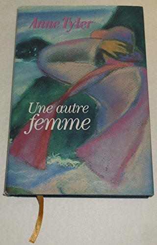 Une Autre Femme (9782894302118) by Anne Tyler