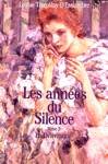 9782894302217: Les Annees Du Silence Tome 2 La Delivrance