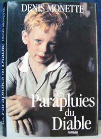 Beispielbild fr Parapluies du Diable : Roman zum Verkauf von Better World Books Ltd