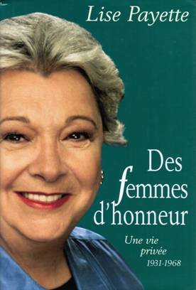 Beispielbild fr Des Femmes D'Honneur : Une Vie Privee, 1931-1968 zum Verkauf von Better World Books