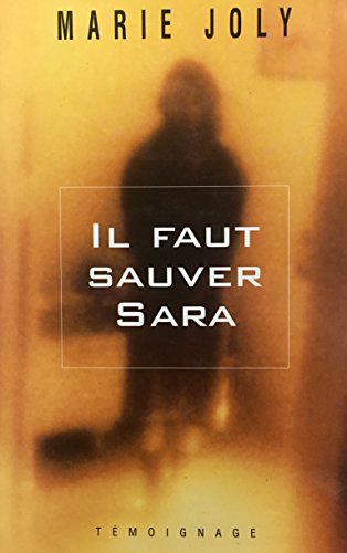Stock image for Il faut sauver Sara for sale by Better World Books