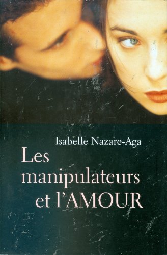 9782894304594: Manipulateurs et L'amour