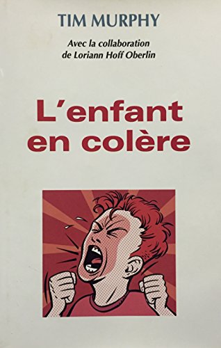 Stock image for L'enfant en Colere for sale by Better World Books Ltd