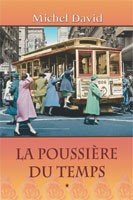 Stock image for Poussier du Temps, La - Tome 1 : Rue de la Glaciere for sale by Better World Books