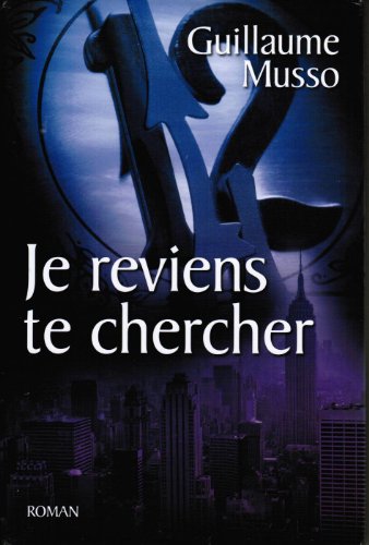 Stock image for JE REVIENS TE CHERCHER for sale by Melanie Nelson Books