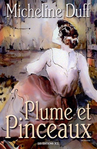 Beispielbild fr Plume et Pinceaux zum Verkauf von Persephone's Books