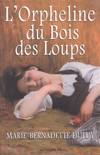 Imagen de archivo de Orpheline du Bois des Loups a la venta por Better World Books