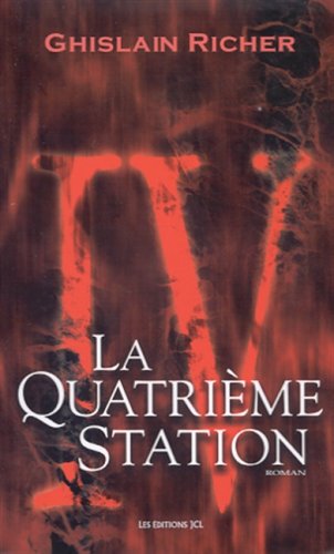 Beispielbild fr Quatrieme Station zum Verkauf von Better World Books