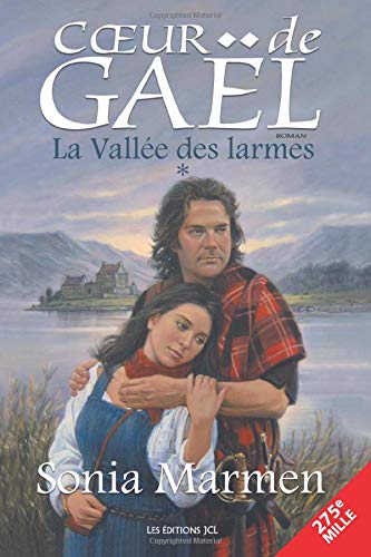 La Vallée Des Larmes T. 1 (French Edition)
