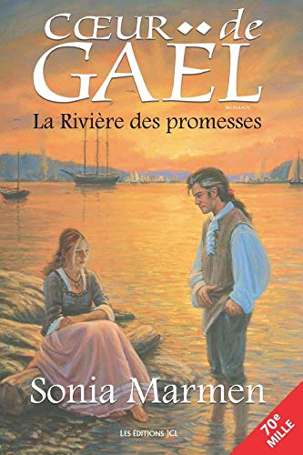 Imagen de archivo de Coeur de Gael : La Riviere des Promesses a la venta por Better World Books