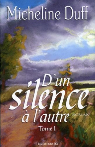 Stock image for D'un Silence  L'autre for sale by Better World Books: West