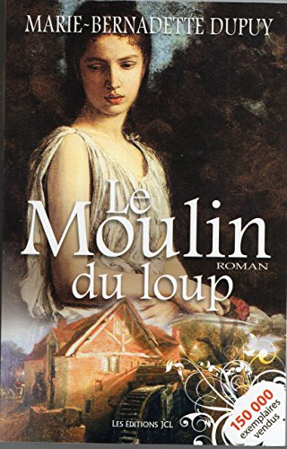 Stock image for Moulin du Loup for sale by Better World Books