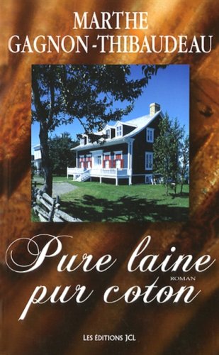 Stock image for Pure Laine, Pur Coton for sale by Better World Books