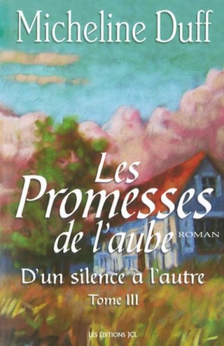 Stock image for Les Promesses de l Aube T 03 (French Edition) for sale by Books Unplugged