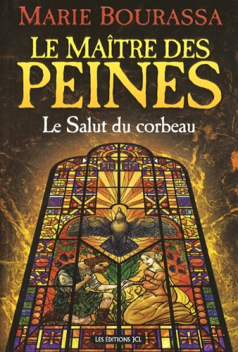 9782894314005: MAITRE DES PEINES T3 -SALUT DU CORBEAU