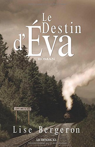 Beispielbild fr Le Destin d'Eva (French Edition) zum Verkauf von ThriftBooks-Atlanta