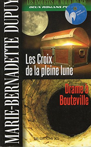 9782894314715: Les croix de la pleine lune ; Drame  Bouteville