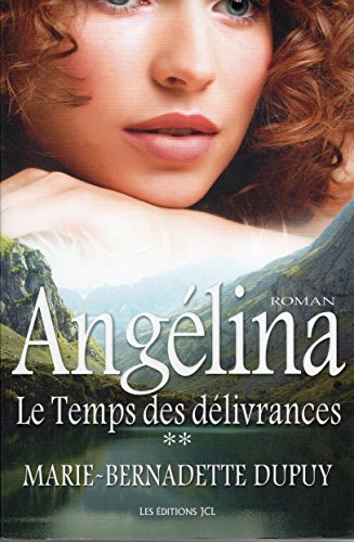 9782894314753: Anglina, Tome 2 : Le temps des dlivrances