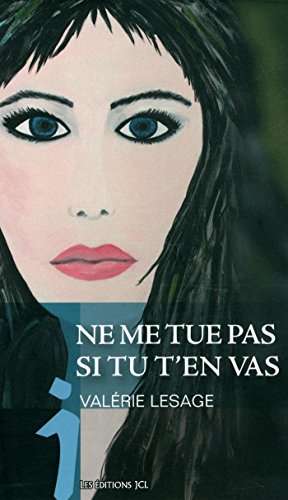 Stock image for Ne Me Tue Pas Si Tu T'en Vas for sale by Better World Books