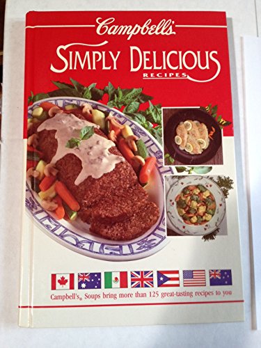 9782894330135: Campbell's Simply Delicious Recipes