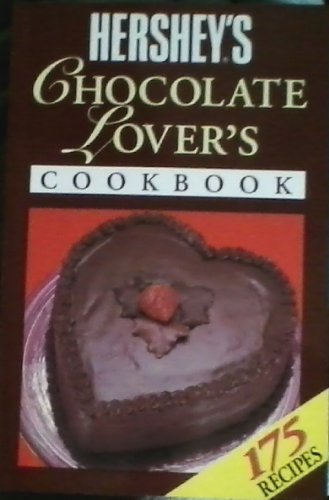 Stock image for Hershey's Chocolate Lovers Cookbook for sale by Wonder Book