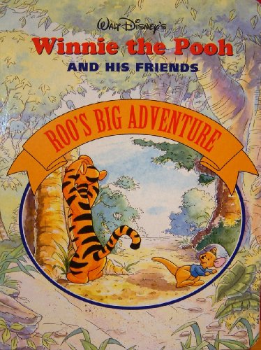 Imagen de archivo de Roo's Big Adventure (Walt Disney's Winnie the Pooh and His Friends) a la venta por Your Online Bookstore