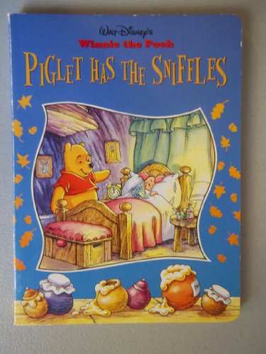9782894333495: Piglet Has The Sniffles (Walt Disney's Winnie the Pooh)